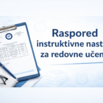 Raspored instruktivne nastave za redovne učenike