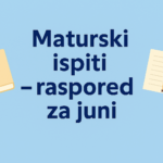 Maturski ispiti – raspored za juni